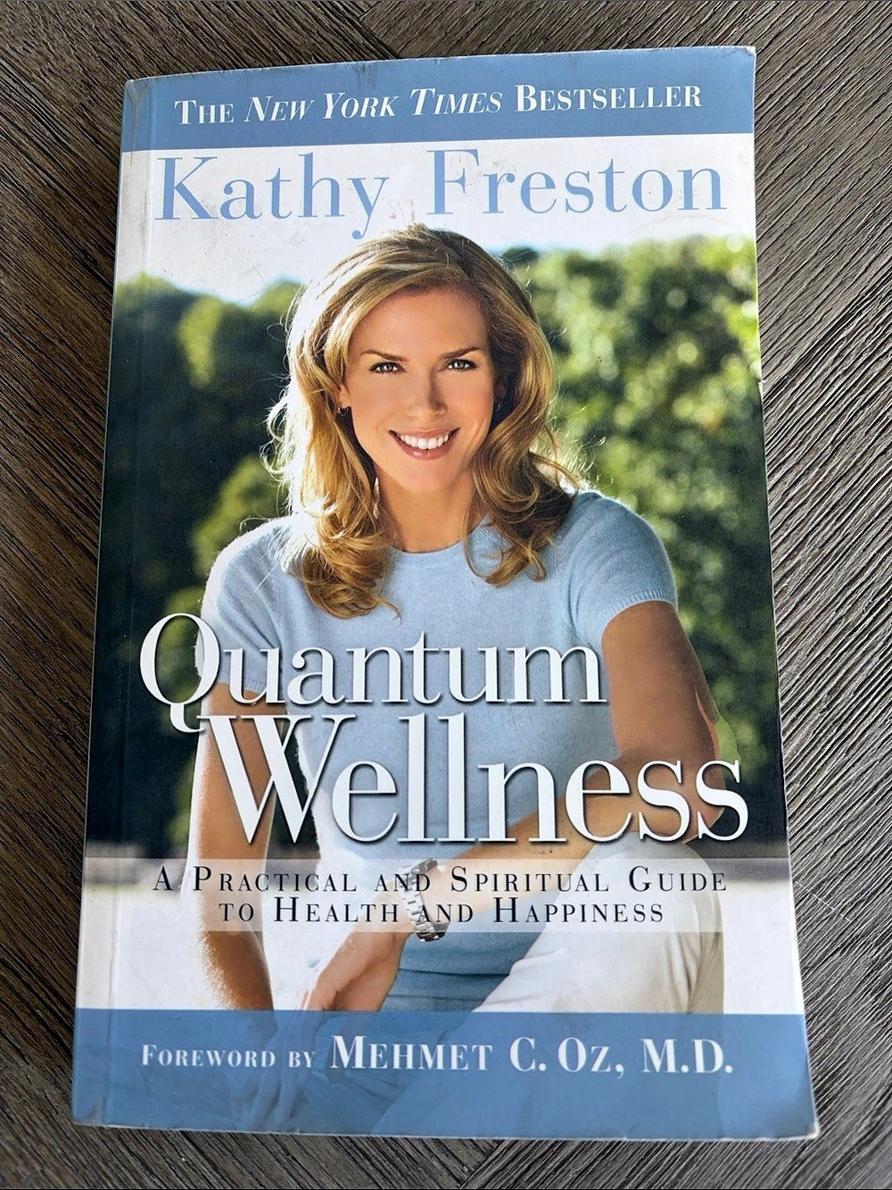 Kathy Freston  - Quantum Wellness - Paperback Book Self-Help Spiritual